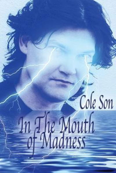Cover for Cole Son · In The Mouth of Madness (Paperback Book) (2016)