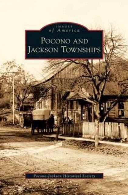 Cover for Pocono-Jackson Historical Society · Pocono and Jackson Townships (Hardcover Book) (2010)