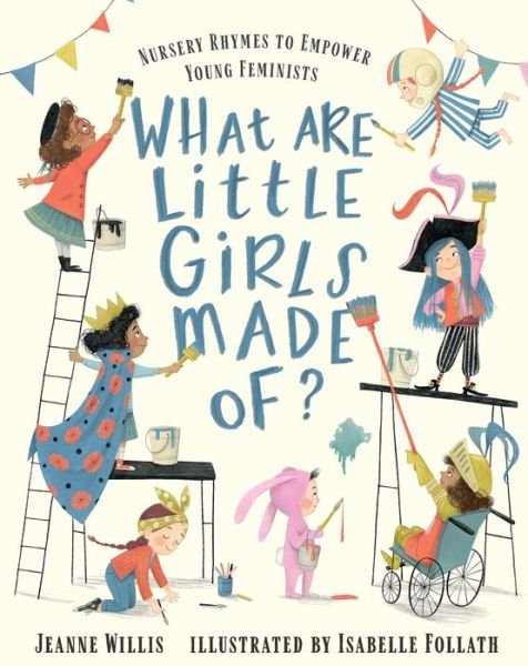 Cover for Jeanne Willis · What Are Little Girls Made Of? (Innbunden bok) (2021)