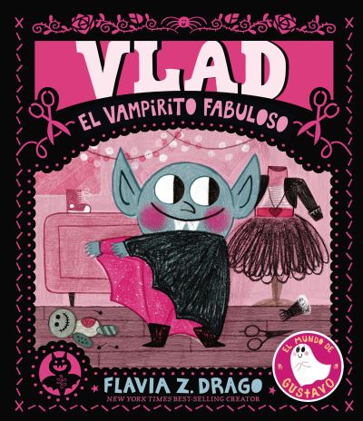 Cover for Flavia Z. Drago · Vlad, the Fabulous Vampire - Spanish Edition (Book) (2023)