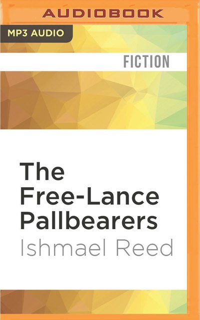 Cover for Ishmael Reed · Free-Lance Pallbearers, The (MP3-CD) (2017)