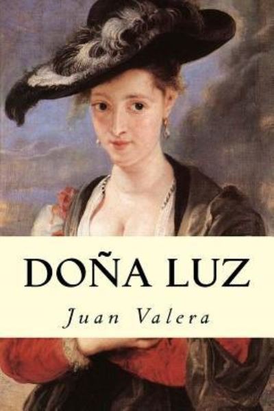 Cover for Juan Valera · Doña Luz (Paperback Book) (2016)