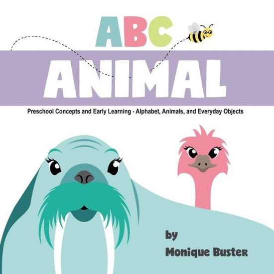 Cover for Monique Buster · ABC Animal (Paperback Book) (2016)