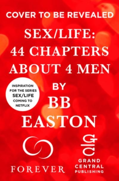 Cover for BB Easton · Sex / Life : 44 Chapters About 4 Men (Paperback Book)