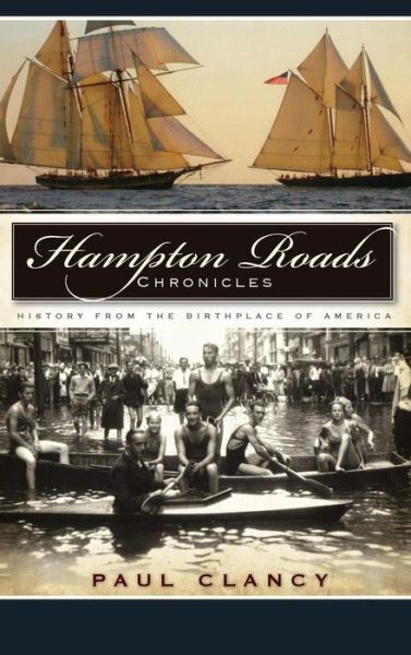 Cover for Paul Clancy · Hampton Roads Chronicles (Hardcover Book) (2009)