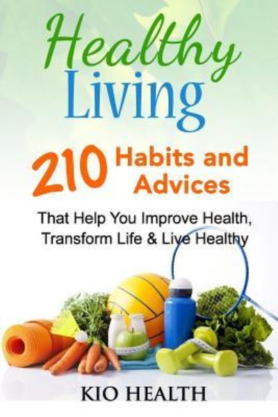 Cover for Kio Health · Healthy Living (Pocketbok) (2016)