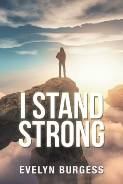 Cover for Evelyn Burgess · I Stand Strong (Paperback Book) (2021)