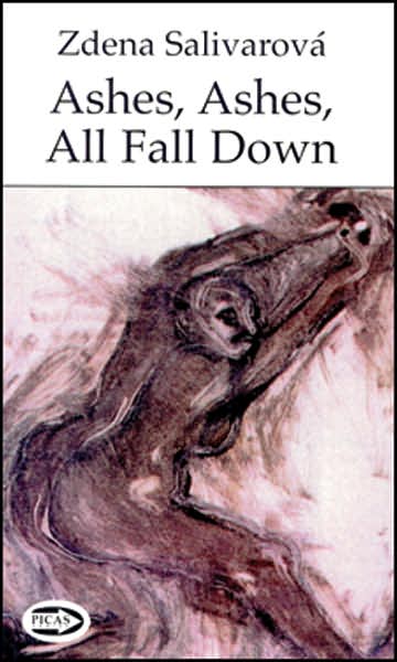 Cover for Zdena Salivarova · Ashes, Ashes, All Fall Down - Picas series (Paperback Book) (2000)