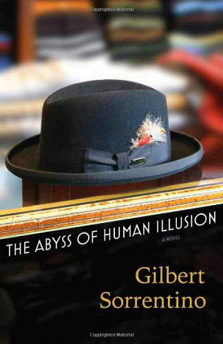 Cover for Gilbert Sorrentino · The Abyss of Human Illusion (Paperback Book) (2010)