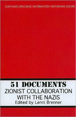 Cover for 51 Documents: Zionist Collaboration with the Nazis (Paperback Book) (2009)