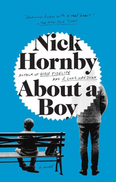 About a Boy - Nick Hornby - Kirjat - Riverhead Books - 9781573227339 - lauantai 1. toukokuuta 1999