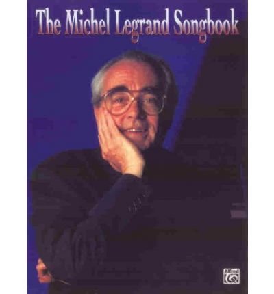 Cover for Michel Legrand · The Michel Legrand Songbook (Buch) (1997)