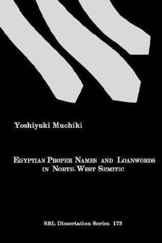 Cover for Yoshiyuki Muchiki · Egyptian Proper Names and Loanwords in North-west Semitic (Paperback Book) (1999)