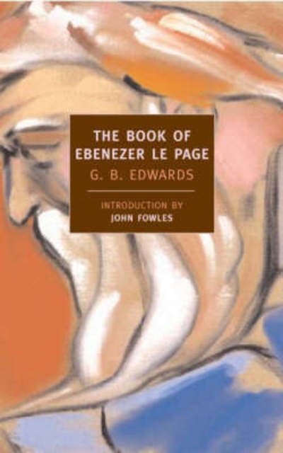 Cover for G. B. Edwards · The Book Of Ebenezer Le Page (Pocketbok) [Main edition] (2007)
