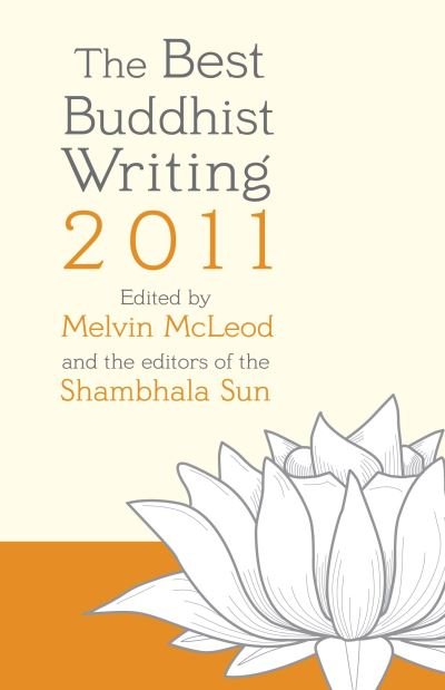Cover for Melvin McLeod · The best Buddhist writing 2011 (Bok) [1st edition] (2011)