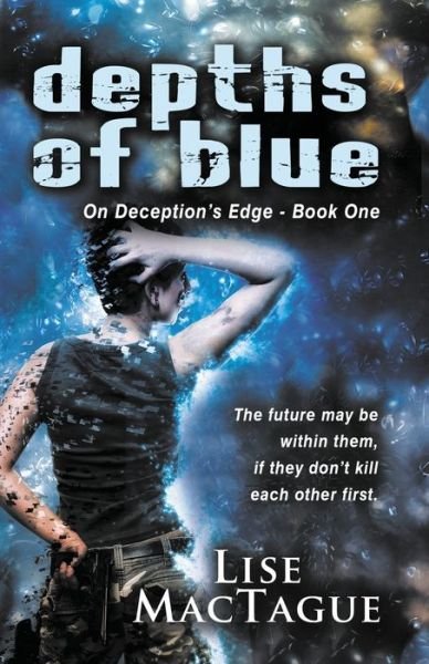 Cover for Lise MacTague · Depths of Blue (Pocketbok) (2015)