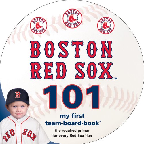 Cover for Brad M. Epstein · Boston Red Sox 101 (My First Team-board-book) (Board book) [Brdbk edition] (2014)