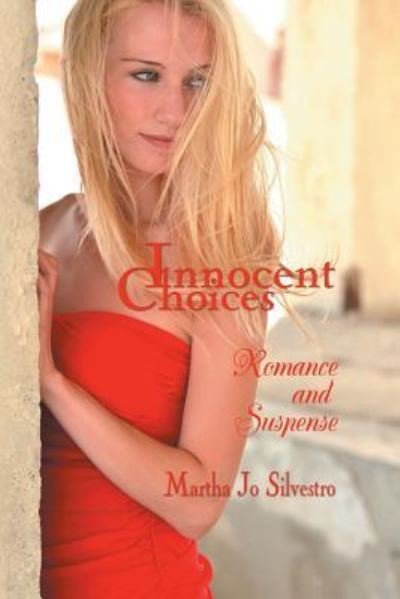 Cover for Martha Silvestro · Innocent Choices (Paperback Book) (2013)