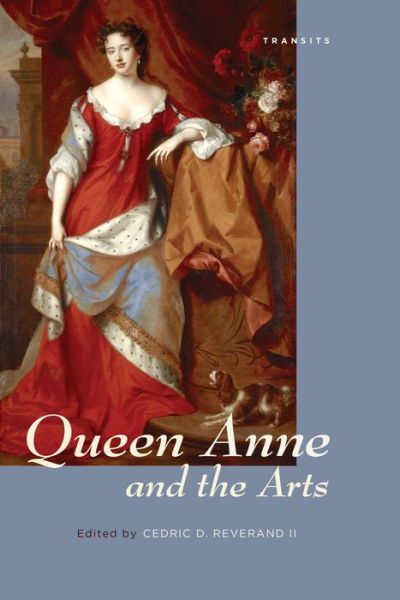 Cover for Cedric D. Reverand · Queen Anne and the Arts (Paperback Book) (2016)