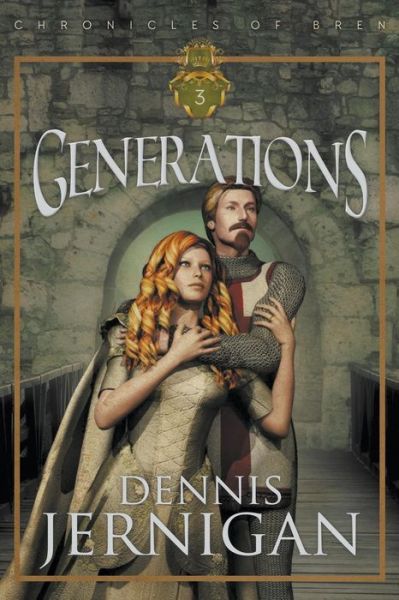 Cover for Dennis Jernigan · Generations (Book 3 of the Chronicles of Bren Trilogy) (Paperback Book) (2016)