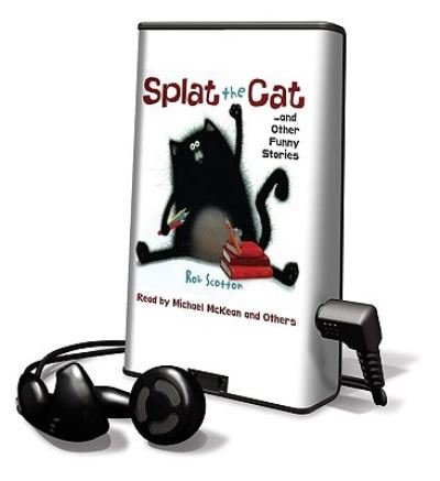 Cover for Rob Scotton · Splat the Cat and Other Funny Stories (N/A) (2010)