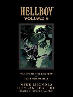 Hellboy Library Edition Volume 6: The Storm and the Fury and The Bride of Hell - Dark Horse - Books - Dark Horse Comics - 9781616551339 - June 4, 2013