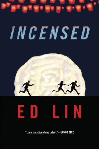 Cover for Ed Lin · Incensed (Gebundenes Buch) (2016)