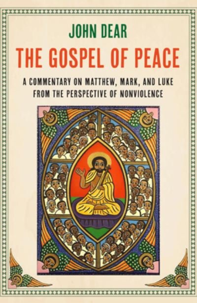 Cover for John Dear · Gospel of Peace (Book) (2023)