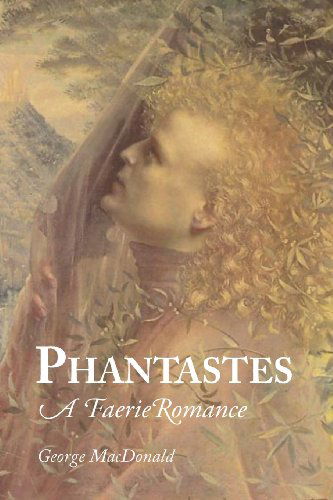 Phantastes - George MacDonald - Books - Stonewell Press - 9781627300339 - October 19, 2013