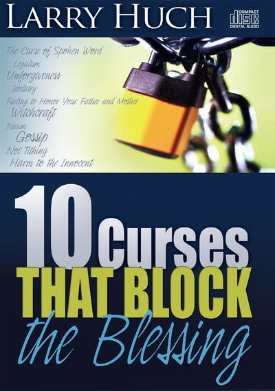 Cover for Larry Huch · 10 Curses That Block the Blessing (CD) (2014)