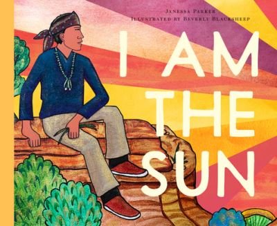 Cover for Janessa Parker · I Am the Sun (Hardcover Book) (2024)