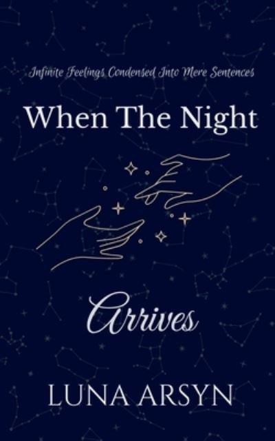 Cover for Luna Arsyn · When The Night Arrives (Paperback Bog) (2022)