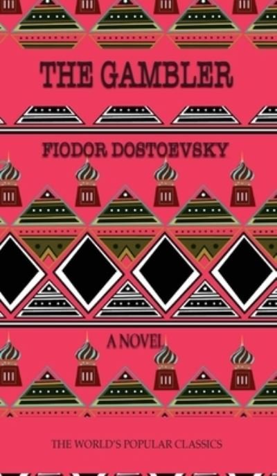 Cover for Fyodor Dostoyevsky · The Gambler (Hardcover Book) (2020)