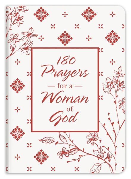 Cover for Compiled By Barbour Staff · 180 Prayers for a Woman of God (Paperback Book) (2019)