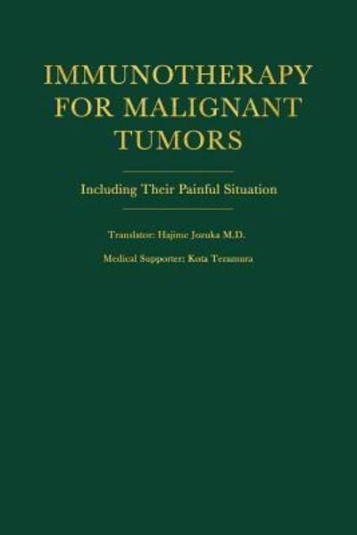 Cover for Kota Teramura · Immunotherapy for Malignant Tumors (Paperback Book) (2019)