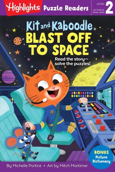 Cover for Michelle Portice · Kit and Kaboodle Blast off to Space - Highlights Puzzle Readers (Paperback Book) (2020)