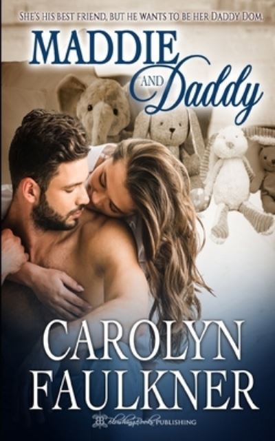 Cover for Carolyn Faulkner · Maddie and Daddy (Paperback Book) (2021)