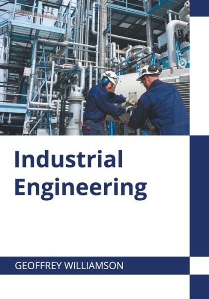 Cover for Geoffrey Williamson · Industrial Engineering (Hardcover Book) (2022)