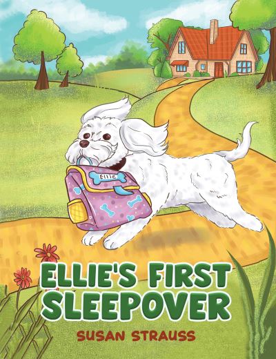 Cover for Susan Strauss · Ellie's First Sleepover (Paperback Book) (2020)