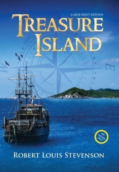 Cover for Robert Louis Stevenson · Treasure Island (Annotated, Large Print) (Hardcover Book) (2021)