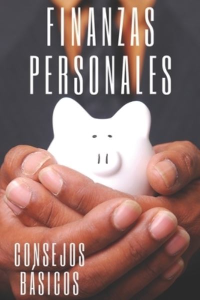 Cover for Mentes Libres · Finanzas Personales (Book) (2019)