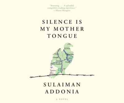 Cover for Sulaiman Addonia · Silence Is My Mother Tongue (CD) (2020)