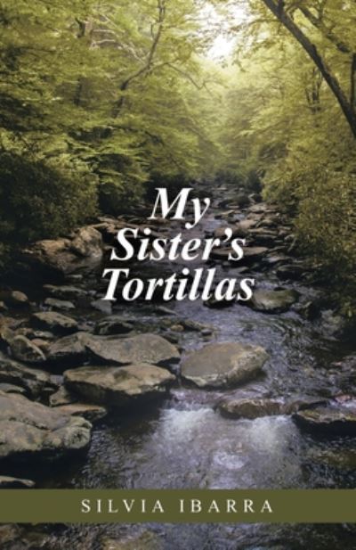 Cover for Silvia Ibarra · My Sister's Tortillas (Paperback Book) (2020)