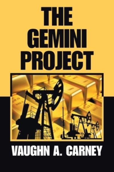 Cover for Vaughn A Carney · The Gemini Project (Paperback Book) (2020)
