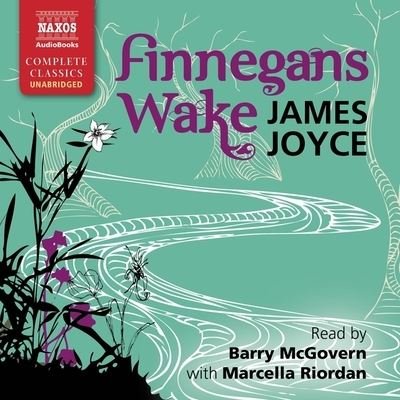 Finnegans Wake - James Joyce - Musikk - Naxos - 9781665061339 - 1. juni 2021