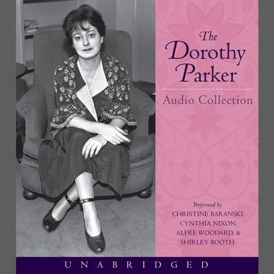 Cover for Dorothy Parker · The Dorothy Parker Audio Collection (CD) (2021)