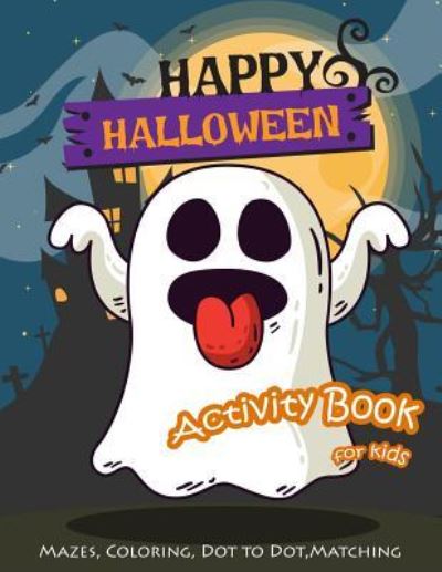 Cover for K Imagine Education · Happy Halloween Activity Book for Kids (Paperback Book) (2018)