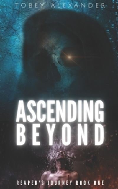 Cover for Tobey Alexander · Ascending Beyond (Pocketbok) (2018)