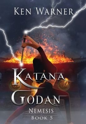 Cover for Ken Warner · Katana Godan: Nemesis - Katana (Innbunden bok) (2021)
