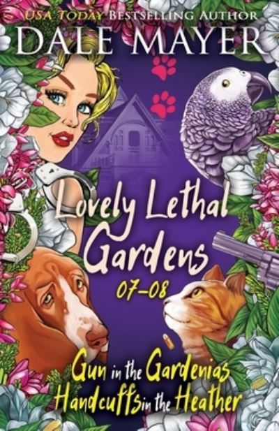 Cover for Dale Mayer · Lovely Lethal Gardens (Paperback Book) (2021)